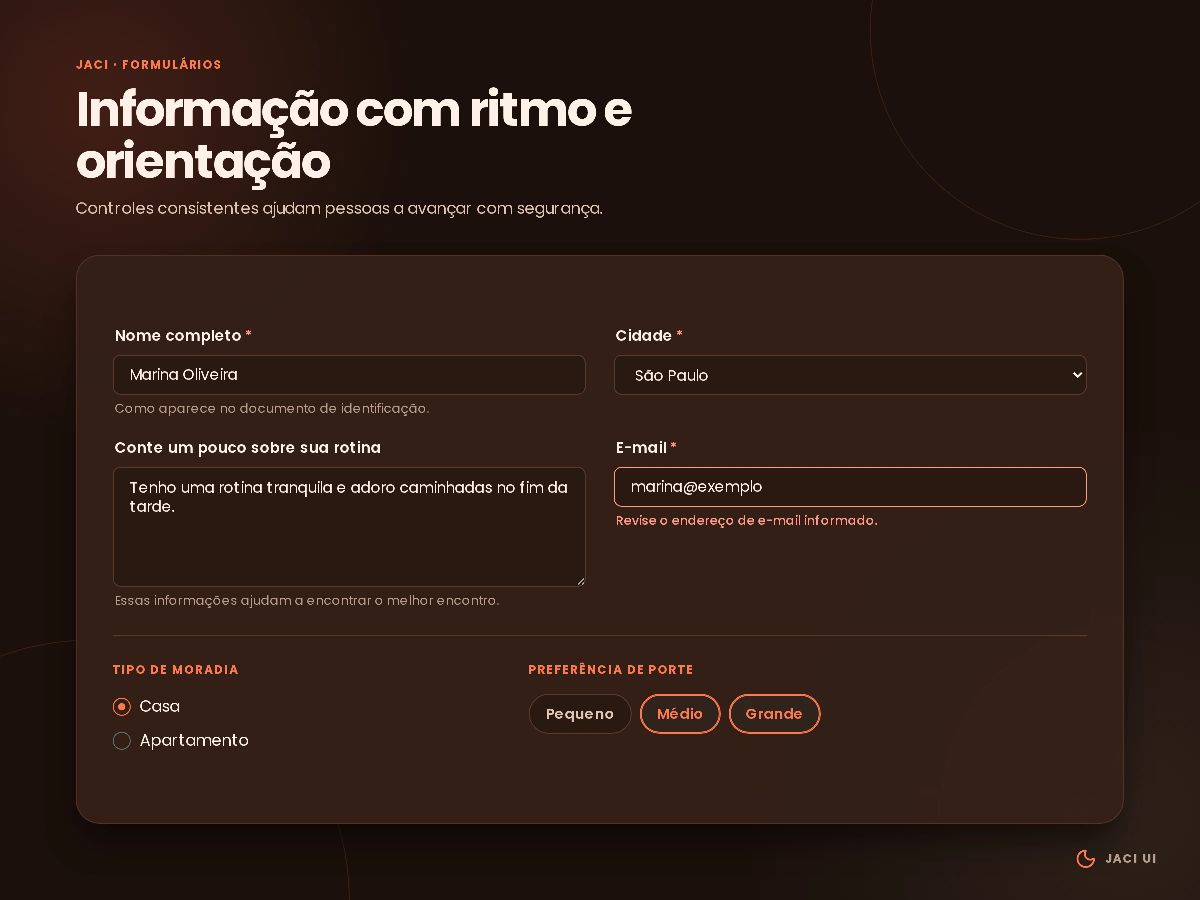 Formulário da Jaci UI em tema escuro com campos de texto, seleção, mensagem de validação, opções de moradia e preferência de porte.