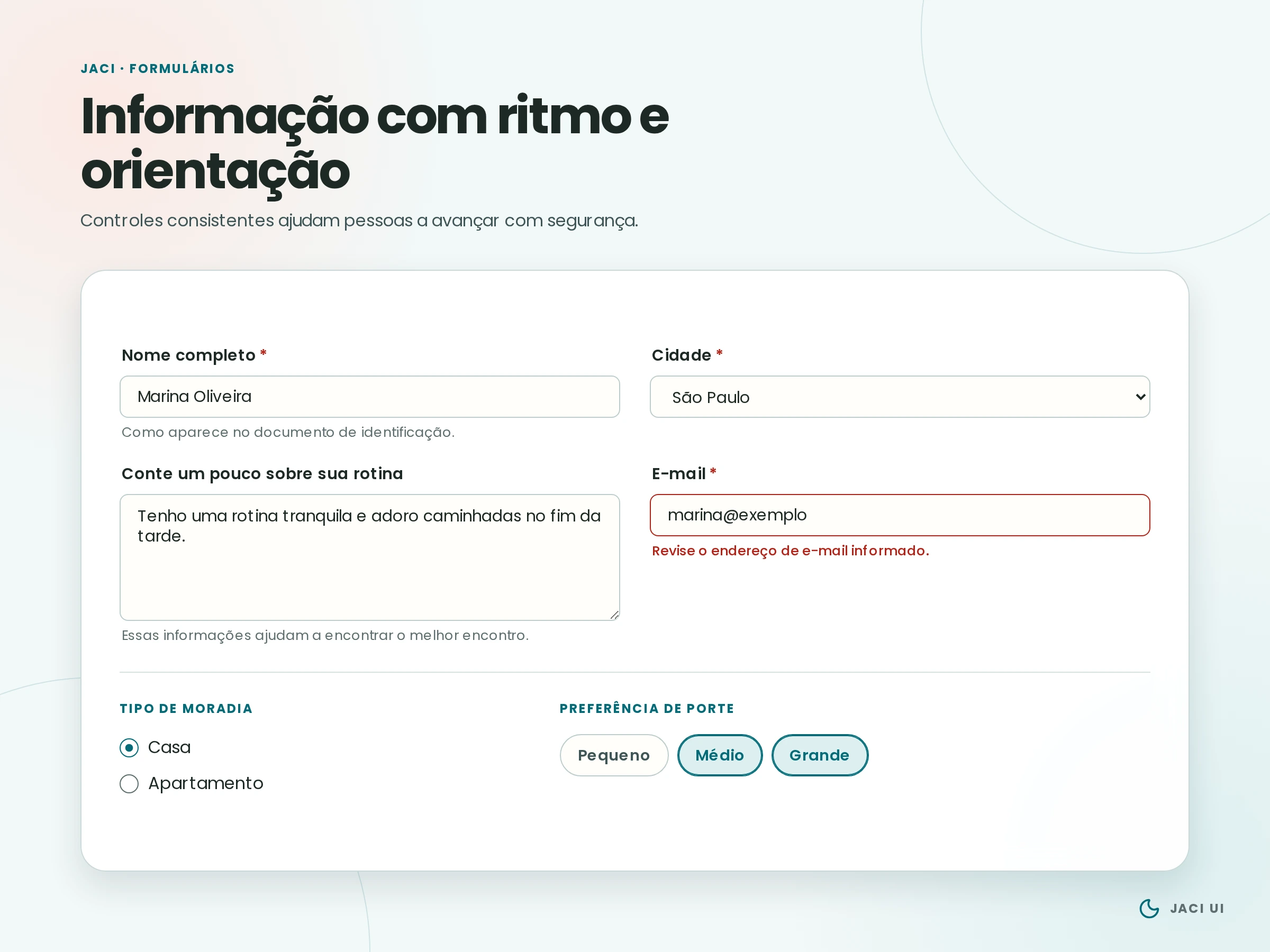 Formulário da Jaci UI em tema claro com campos de texto, seleção, mensagem de validação, opções de moradia e preferência de porte.